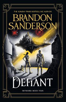 Defiant: The Fourth Skyward Novel by Brandon Sanderson