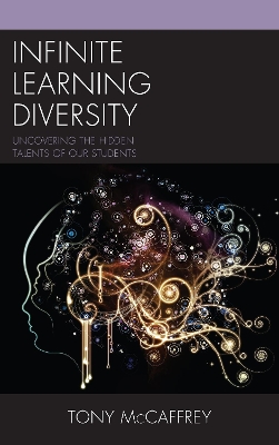 Infinite Learning Diversity: Uncovering the Hidden Talents of Our Students book