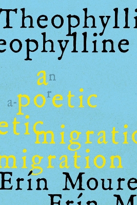 Theophylline: Poems book