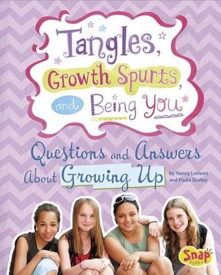 Tangles, Growth Spurts, and Being You book