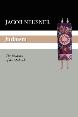 Judaism: The Evidence of the Mishnah book