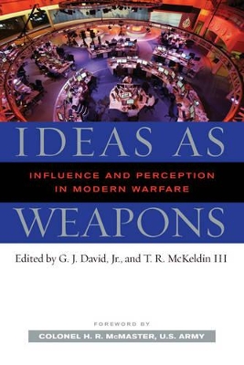 Ideas as Weapons by G. J. David