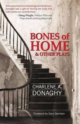 Bones of Home and Other Plays book