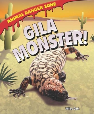 Gila Monster! book