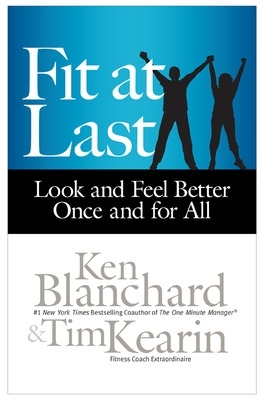 Fit at Last: Look and Feel Better Once and for All book