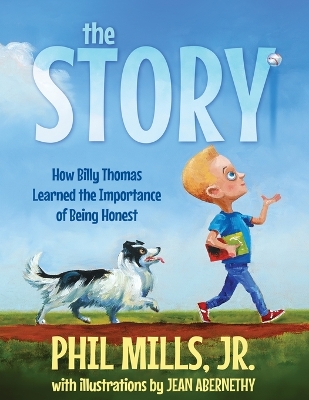 The Story: How Billy Thomas Learned The Importance of Being Honest book