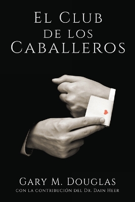 El Club de los Caballeros - The Gentlemen's Club Spanish book