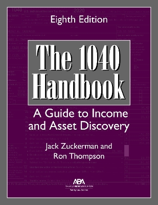 The The 1040 Handbook: A Guide to Income and Asset Discovery, Eighth Edition by Jack Zuckerman