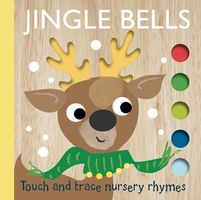 Touch and Trace Nursery Rhymes: Jingle Bells book