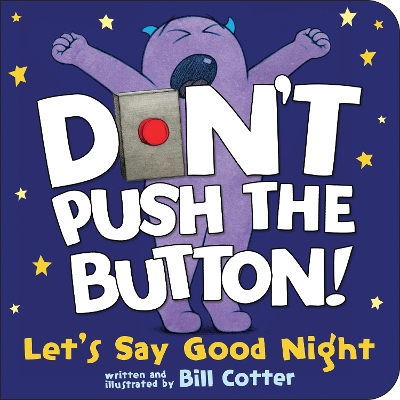 Don't Push the Button! Let's Say Good Night book