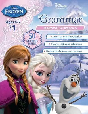 Frozen: Grammar (Disney: Learning Workbook, Level 1) book