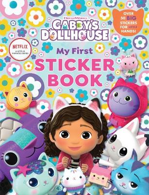 Gabby's Dollhouse: My First Sticker Book (DreamWorks) book