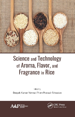Science and Technology of Aroma, Flavor, and Fragrance in Rice book