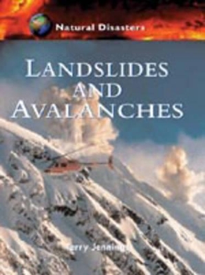 Landslides and Avalanches by Terry Jennings
