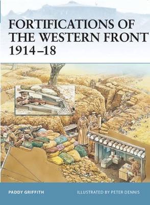 Fortifications of the Western Front 1914-18 book