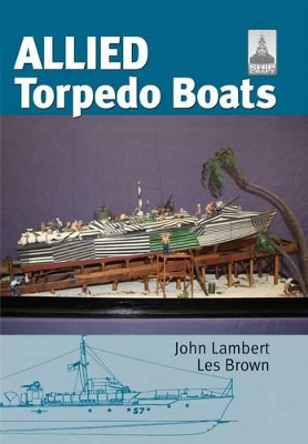 ShipCraft Special: Allied Torpedo Boats book