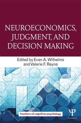 Neuroeconomics, Judgment, and Decision Making book