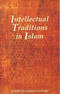 Intellectual Traditions in Islam book