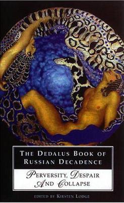 Dedalus Book of Russian Decadence book