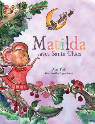 Matilda Saves Santa Claus book