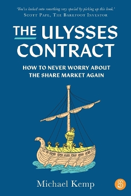 The Ulysses Contract: How to never worry about the share market again book