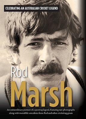 Rod Marsh: The Illustrated Autobiography by Rod Marsh