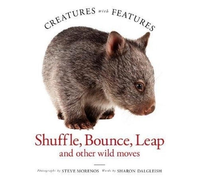 Creatures with Features: Shuffle, Bounce and Leap book