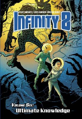 Infinity 8 Vol.6: Ultimate Knowledge book