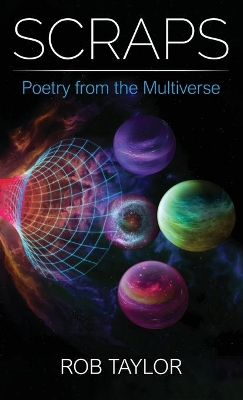 Scraps: Poetry from the Multiverse book