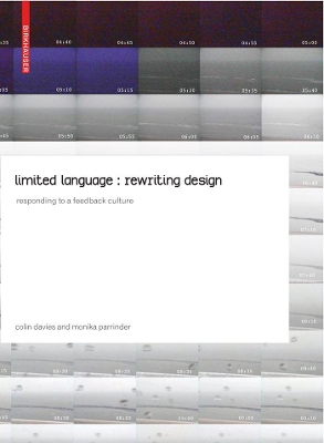 limited language: rewriting design: responding to a feedback culture by Colin Davies