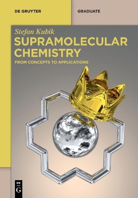 Supramolecular Chemistry: From Concepts to Applications book