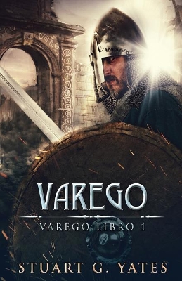 Varego by Stuart G Yates