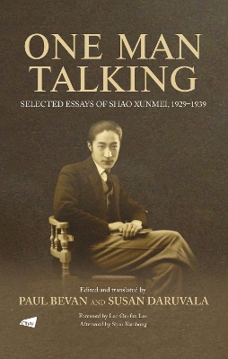 One Man Talking: Selected Essays of Shao Xunmei, 1929-1939 book