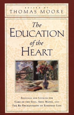 Education of the Heart by Thomas Moore