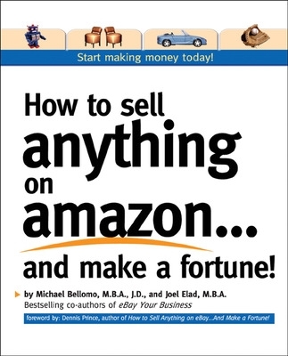 How to Sell Anything on Amazon... and Make a Fortune book