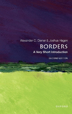 Borders: A Very Short Introduction: A Very Short Introduction by Alexander C. Diener