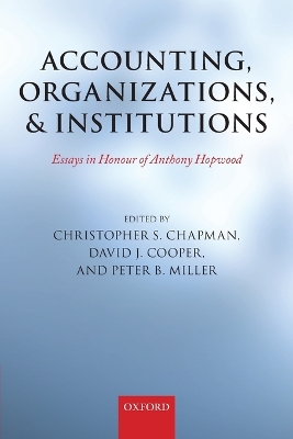 Accounting, Organizations, and Institutions by Christopher S. Chapman