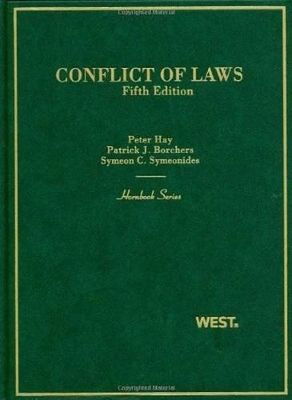 Conflict of Laws 5th ed (Hornbook Series) by Peter Hay