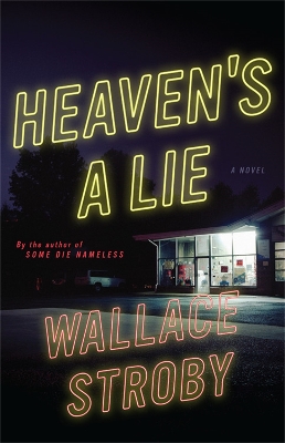 Heaven's a Lie book