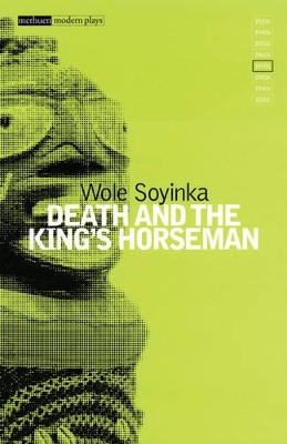 Death and the King's Horseman by Wole Soyinka