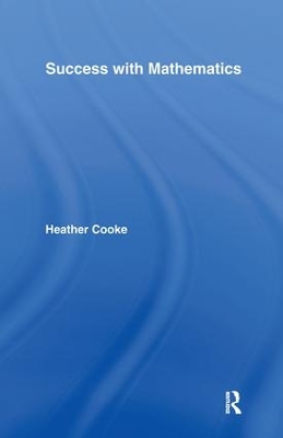 Success with Mathematics by Heather Cooke