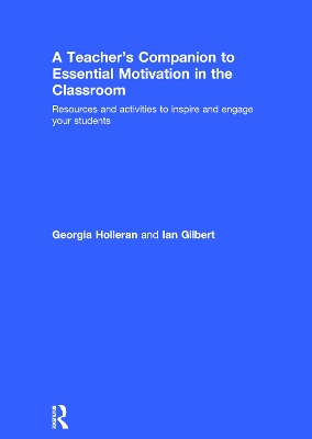 Teacher's Companion to Essential Motivation in the Classroom book