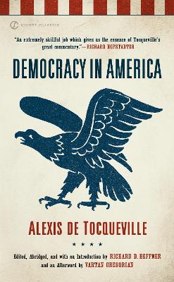 Democracy in America by Alexis De Tocqueville