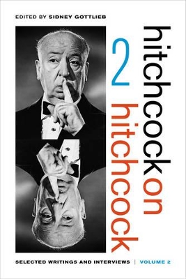 Hitchcock on Hitchcock, Volume 2 by Alfred Hitchcock