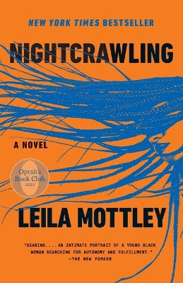 Nightcrawling: A Novel (Oprah's Book Club) by Leila Mottley