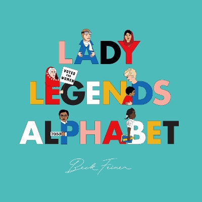 Lady Legends Alphabet book