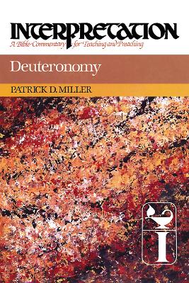 Deuteronomy by Patrick D. Miller