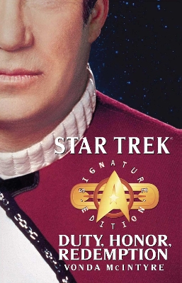 Star Trek: Signature Edition: Duty, Honor, Redemption book