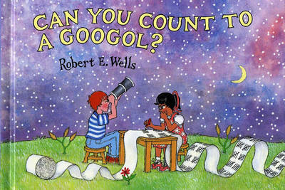 Can You Count to a Googol? book