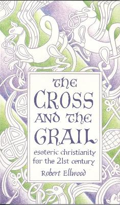 Cross and the Grail book